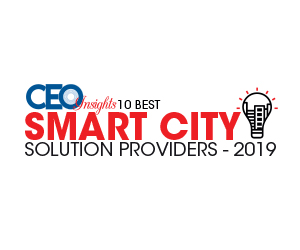 10 Best Smart City Solution Providers - 2019